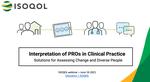 Interpretation of PROs in clinical practice: Solutions for assessing change and diverse people